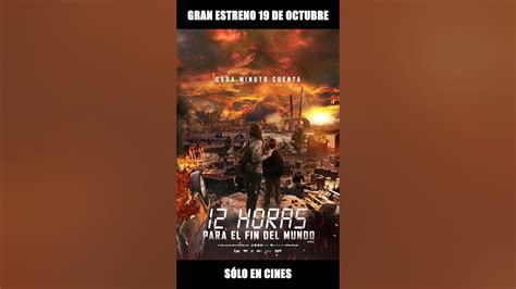 12 Horas Para El Fin Del Mundo Estreno 19 De Octubre Living Poster