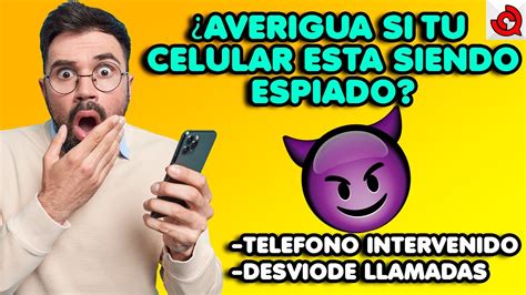 Como Saber Si Esta Intervenido Mi Celular Como Saber Si Hackearon