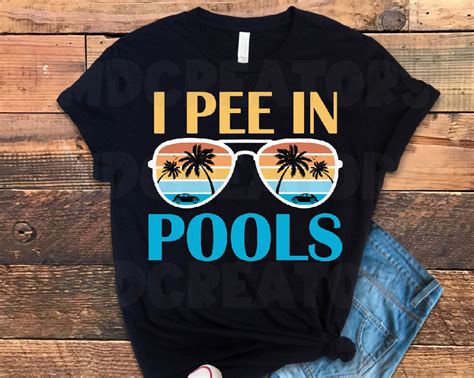 I Pee In Pools Svg Summer Vacation Svg Cricut Svg Files Etsy