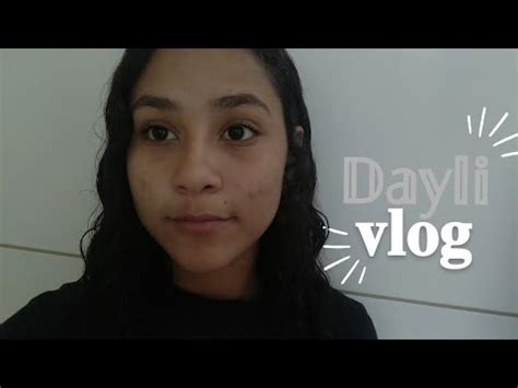 Dayli Vlog Do Meu Final De Semana Espero Que Esse Video Motive Voc S