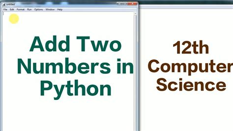 Addition Program In Python Programming 12thcomputer 12th Computer Application Youtube