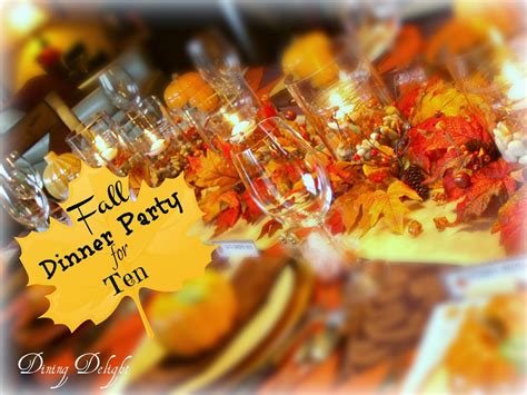 Dining Delight Fall Dinner Party For Ten