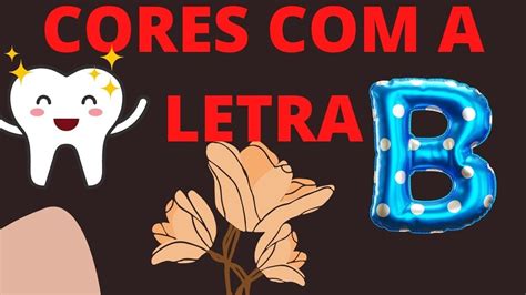Cor Com A Letra B - Cores com a letra B/Cores que começam com a letra B do alfabeto ...