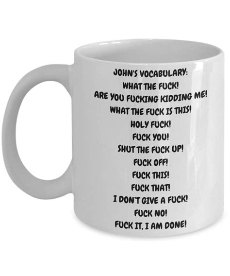 Personalized Fuck Mug Custom Swear Curse Words Funny Coffee Mug Rude Inappropriate Tea Cup