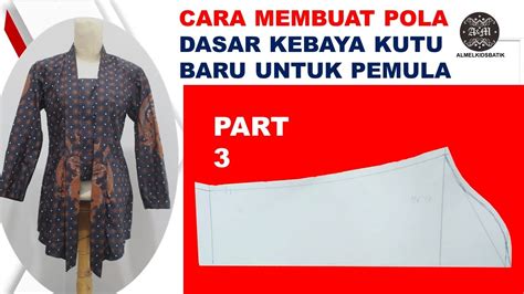 CARA MEMBUAT POLA LENGAN KEBAYA KUTU BARU MUDAH UNTUK PEMULA Diy YouTube