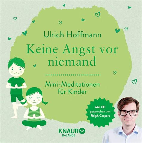 Keine Angst Vor Niemand Mini Meditationen F R Kinder Hoffmann