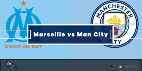 Marseille Vs Man City Betting Preview Tips And Odds Champions League