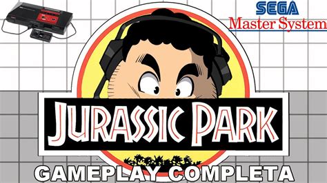 Jurassic Park Master System Gameplay Completa YouTube