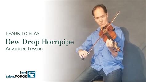 Dew Drop Hornpipe Advanced Fiddle Lesson Youtube