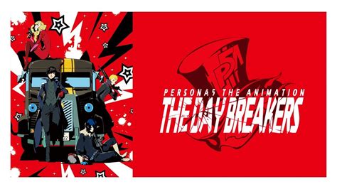 Persona The Animation Episode The Day Breakers P Youtube