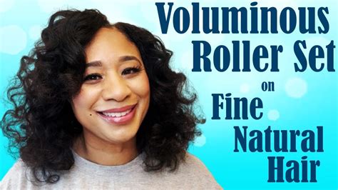 Voluminous Roller Set On Fine Natural Hair How I Reduce Shedding