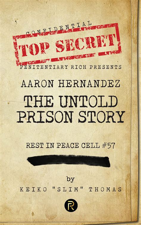 Aaron Hernandez: The Untold Prison Story: Rest In Peace cell #57 by