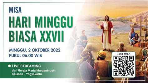 MISA HARI MINGGU BIASA XXVII 2 OKTOBER 2022 PUKUL 06 00 WIB YouTube