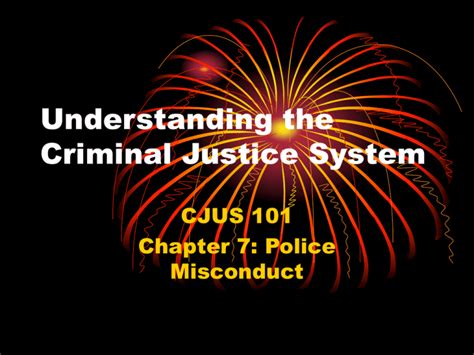 Understanding The Criminal Justice System Cjus 101 Chapter 7 Police