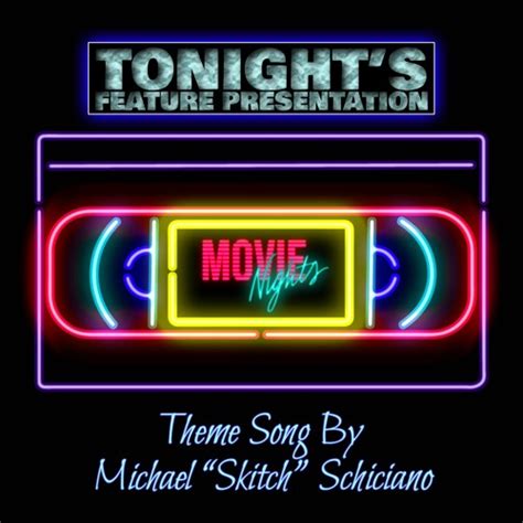 Stream Tonights Feature Presentation 2019theme To Movie Nights By