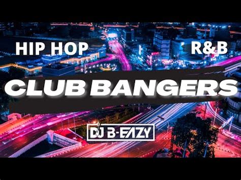 Club Bangers Best Of 2000 S Hip Hop R B Hits Party Club Workout