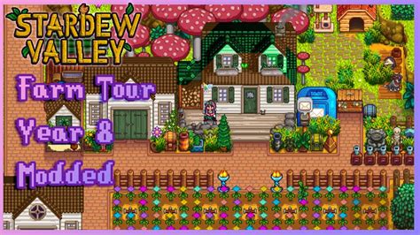 Stardew Valley Farm Tour Year 8 Modded Attaining Perfection Youtube