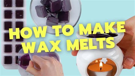 How To Make Wax Melts At Home Super Easy Beginners Guide Youtube