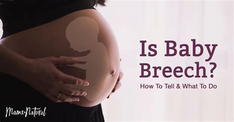 Is Baby In A Breech Position How To Tell And What To Do
