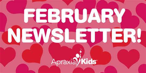 February Newsletter - Apraxia Kids