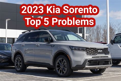 2023 Kia Sorento Top 5 Problems and Complaints - Lemon Law