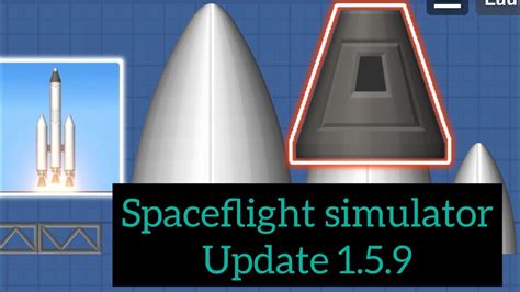 Spaceflight Simulator Update First Look Youtube