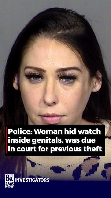 Las Vegas Police Woman Who Stole Hid Rolex Inside Genitals Was In