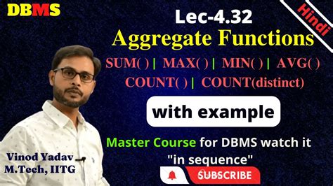 L4 32 Aggregate Functions SUM MAX MIN AVG COUNT