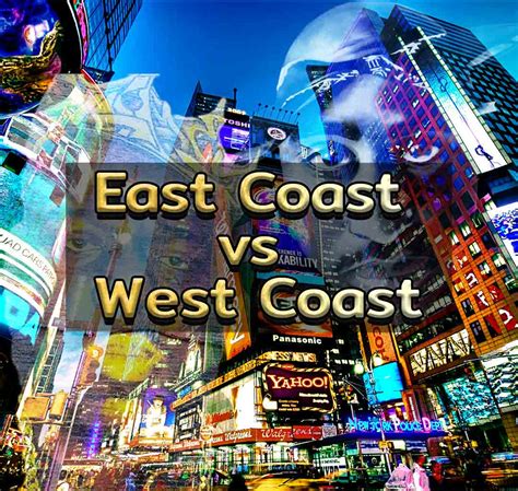 East Coast Vs West Coast