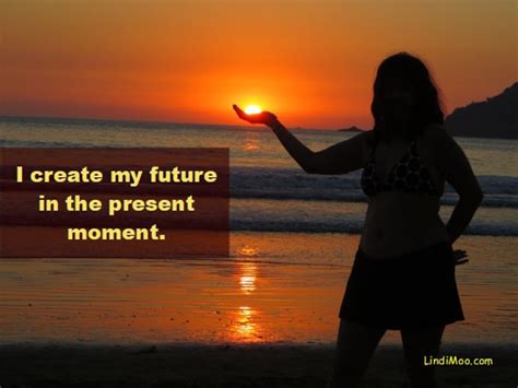 DAY 6: I Create My Future Now