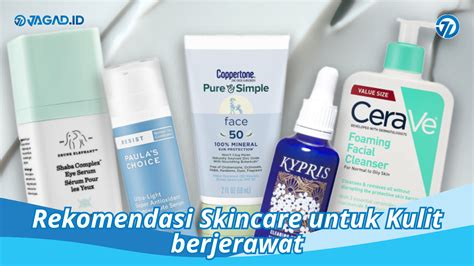 Skincare Untuk Kulit Berjerawat Dan Tips Merawatnya JAGAD ID