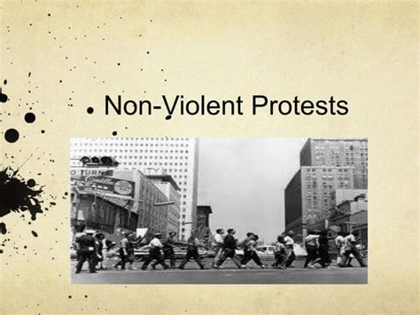 Non violent protests | PPT