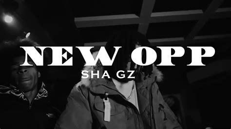 Sha Gz NEW OPP Official Music Video Reupload YouTube