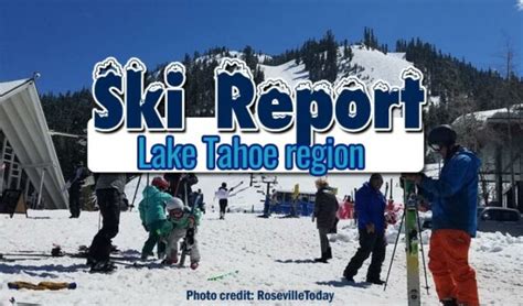 Lake Tahoe Ski and Snow Report