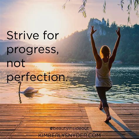 Strive For Progress Not Perfection Quote Very Much So Blogsphere