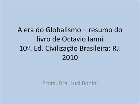 A Era Do Globalismo Resumo Do Livro Ppt