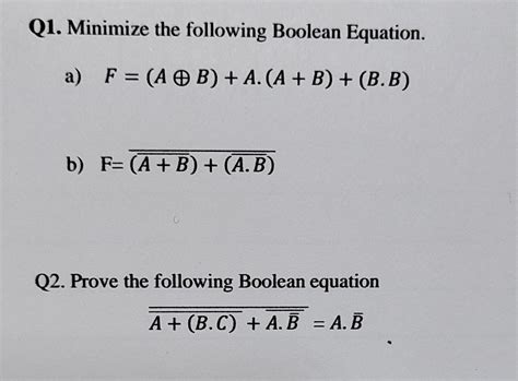 Solved Q1 Minimize The Following Boolean Equation A