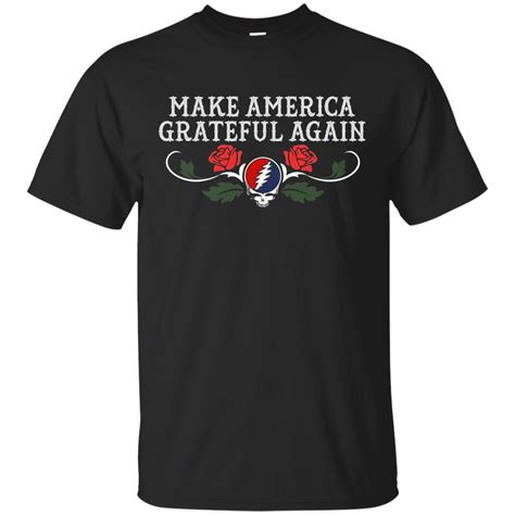 Make America Grateful Again T-shirt