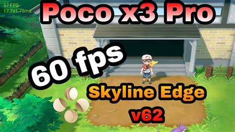 Pokemon Lets Go Pikachu Skyline Edge V62 Poco X3 Pro Settings