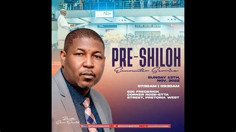 PRE SHILOH ENCOUNTER SERVICE 13 11 2022 SECOND SERVICE YouTube