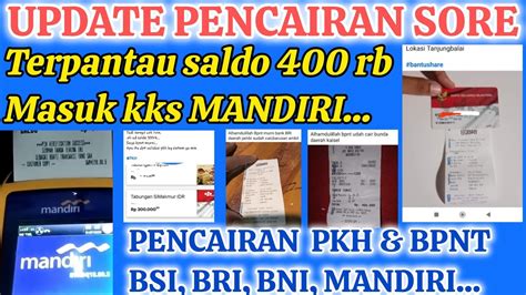 UPDATE PENCAIRAN PKH BPNT SORE HARI INI TERPANTAU SALDO MASUK 400 RB