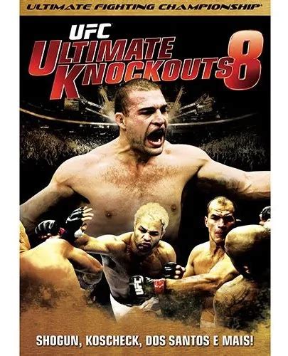 Dvd Ufc Ultimate Knockouts 8 MercadoLivre