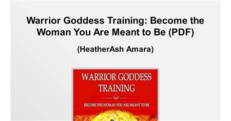 Pdf Ebook Warrior Goddess Training Become The Woman You Are Meant To