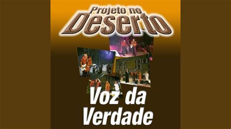 Projeto No Deserto Voz Da Verdade Dvd Completo Qualidade Hd