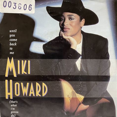 Yahoo Miki Howard Until You Come Back To Me That S