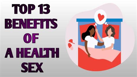 TOP BENEFITS OF A HEALTH SEX YouTube