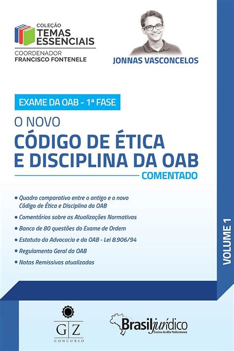 Novo C Digo De Tica E Disciplina Da Oab Comentado Vol I O