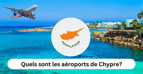 Quels sont les aéroports de Chypre