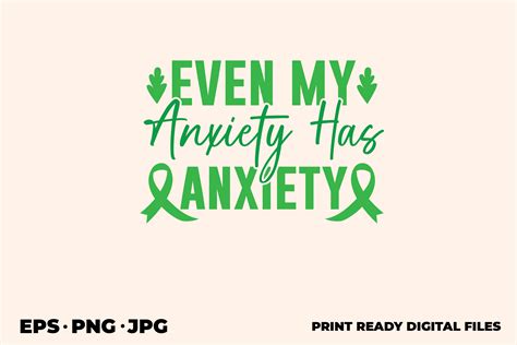 Even My Anxiety Has Anxiety Graphic Desi Graphic By Style Echo