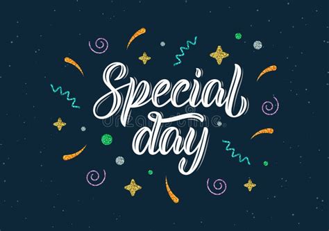 Special Day Trendy Hand Lettering Quote With Glitter Decorative